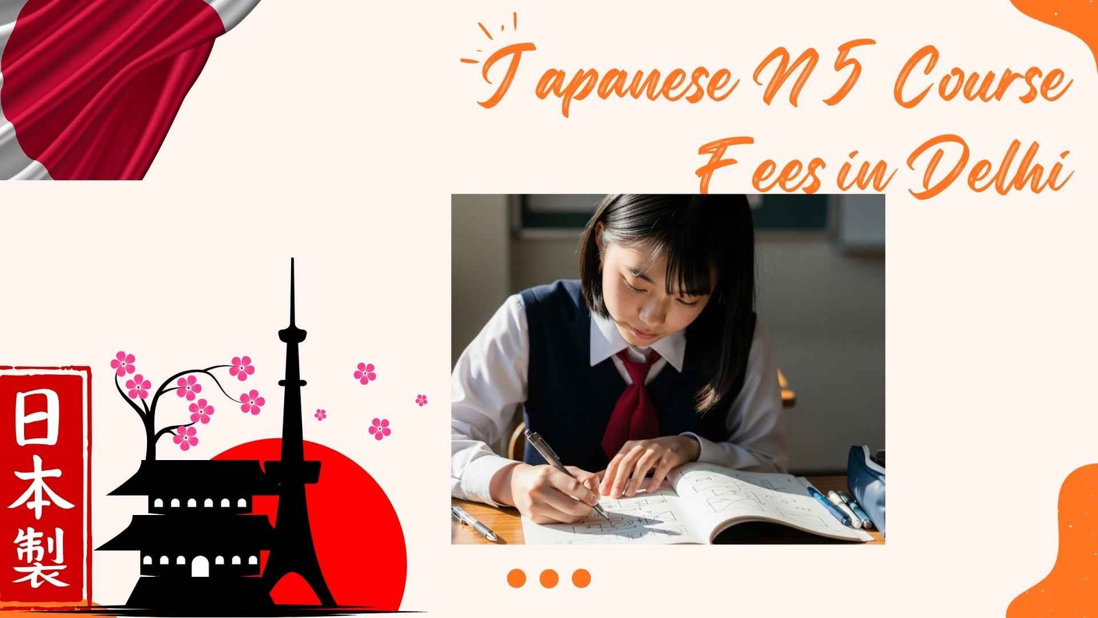 Japanese N5 Course Fees in Delhi 2026 – Complete Student Guide