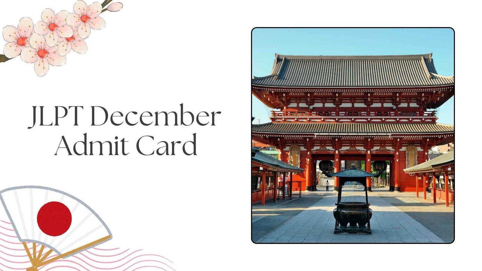 JLPT+December+2025+Admit+Card+%26+Test+Schedule%3A+Download+Link%2C+Dates+%26+Exam+Day+Guide