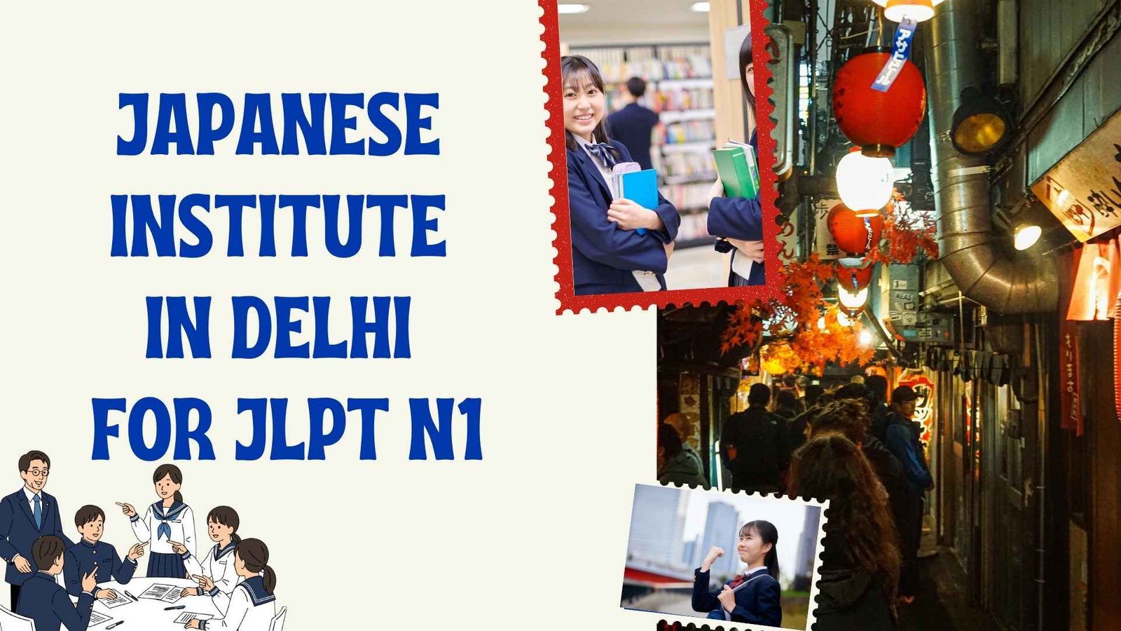Japanese+Institute+in+Delhi+for+JLPT+N1+Preparation%3A+Complete+Guide+for+Aspirants