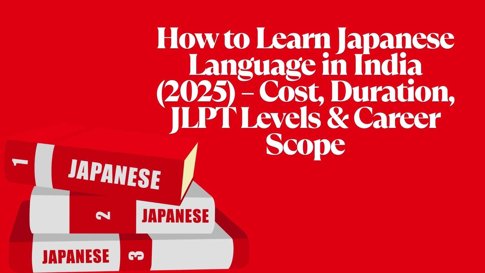 Step-by-Step+Guide%3A+How+to+Learn+Japanese+Language+in+India+2025