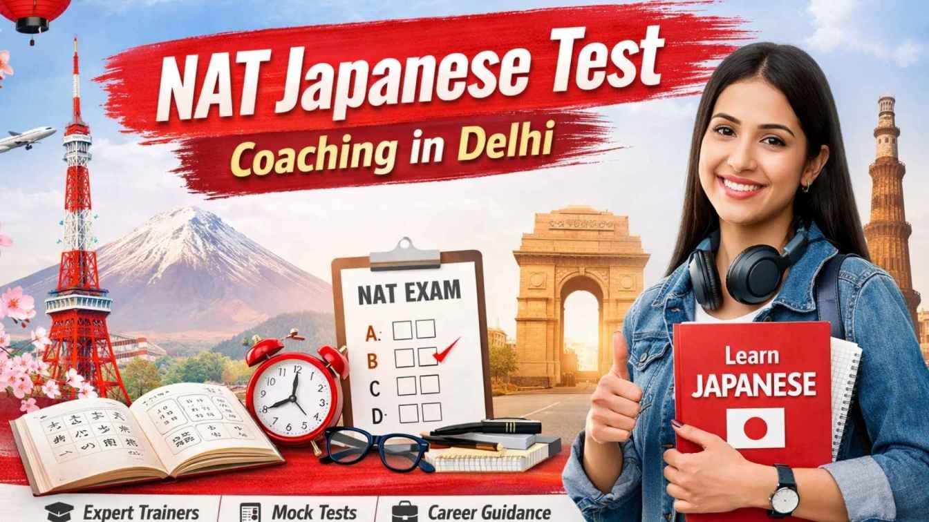 Best+NAT+Japanese+Test+Coaching+in+Delhi+%E2%80%93+Complete+Guide+for+2026+Aspirants