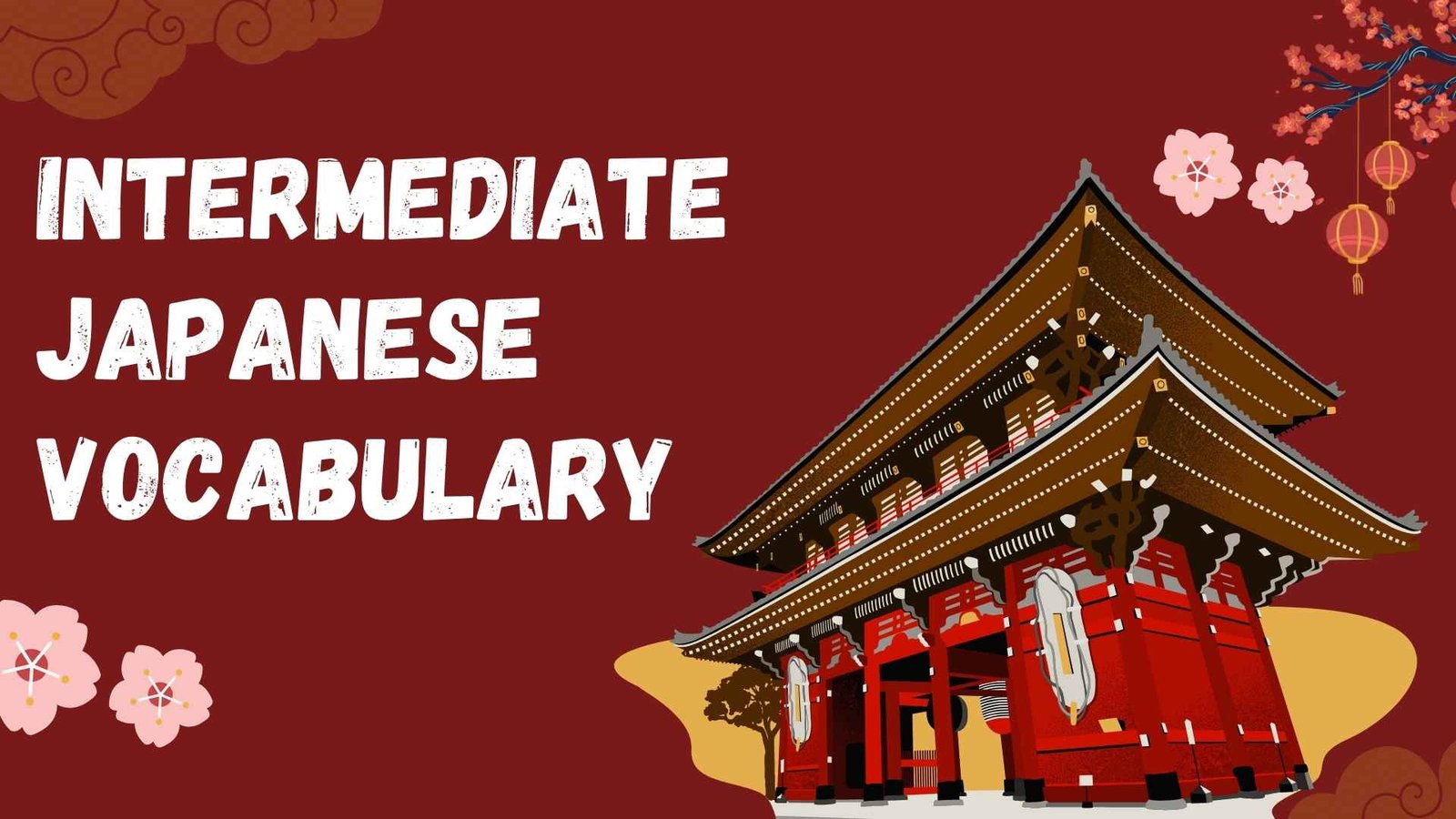 Intermediate+Japanese+Vocabulary+%26+Meaning%3A+Master+Your+Japanese+Language+Skills