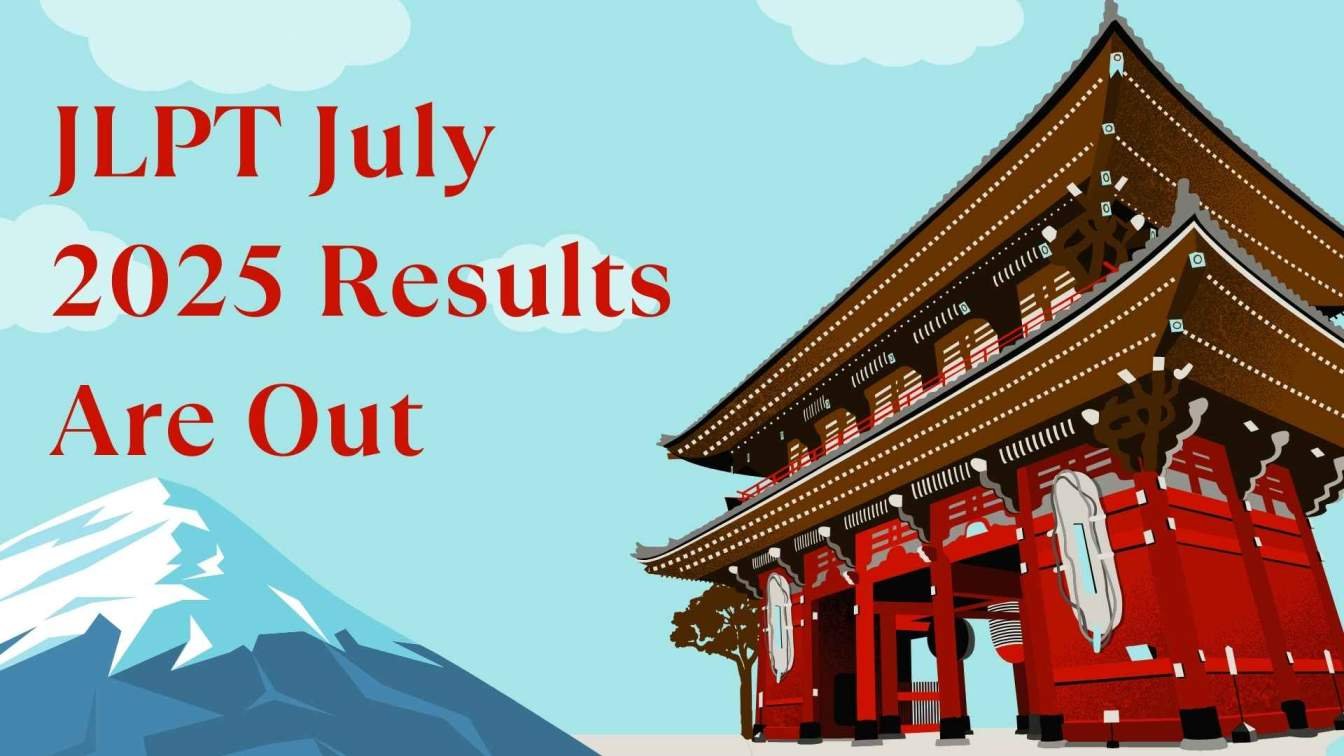 Breaking+News%3A+JLPT+July+2025+Results+Are+Out+and+Available+Online