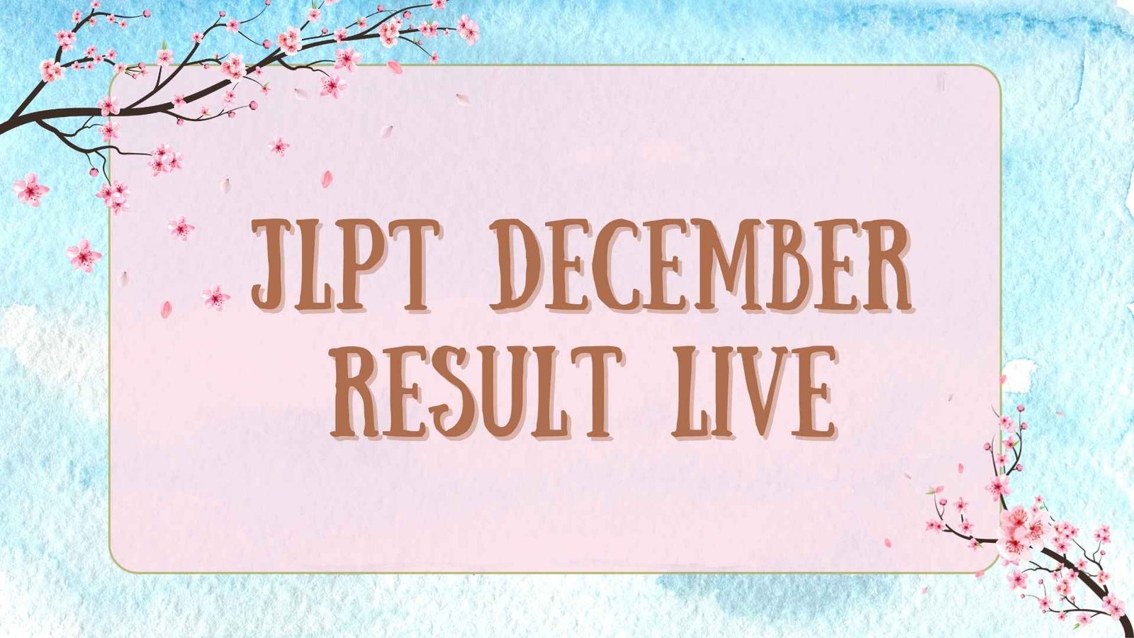 Check+JLPT+December+Result+Live+for+N5%2C+N4%2C+N3%2C+N2+and+N1