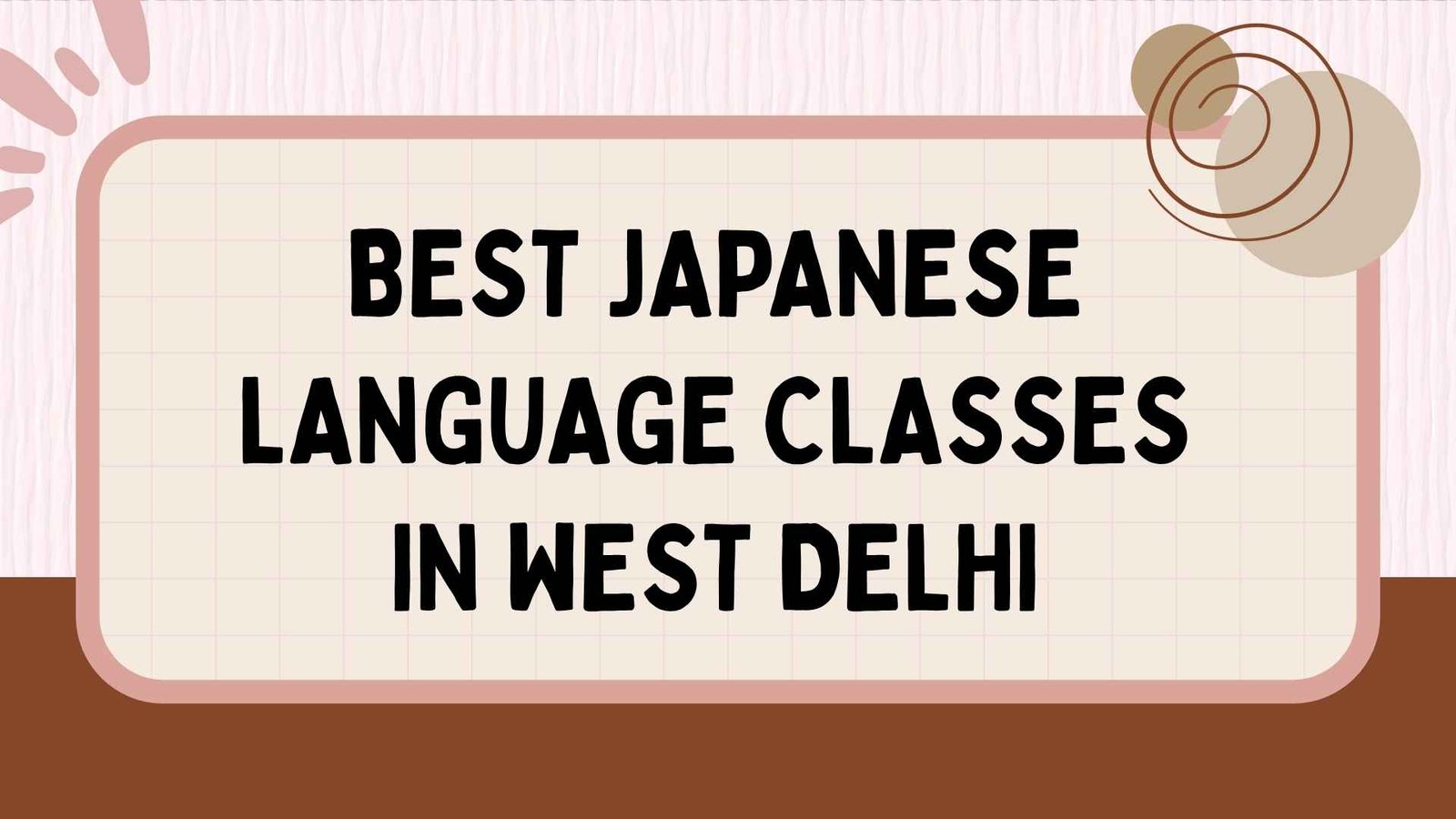 Best Japanese Language Classes in West Delhi 
